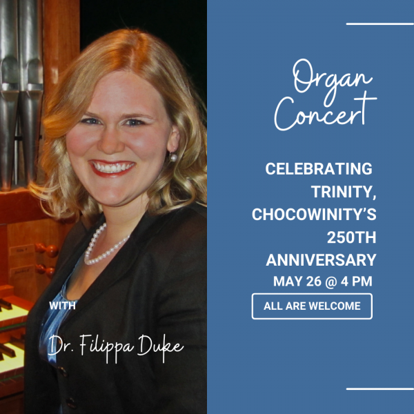 Celebratory Organ Concert at Trinity, Chocowinity